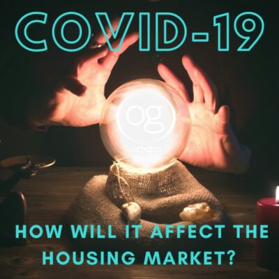 COVID-19: How Will It Affect the Housing Market?