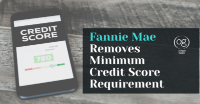 Fannie Mae Removes Minimum Credit Score Requirement with Origen Realty Logo, background image cell phone showing credit score on a table